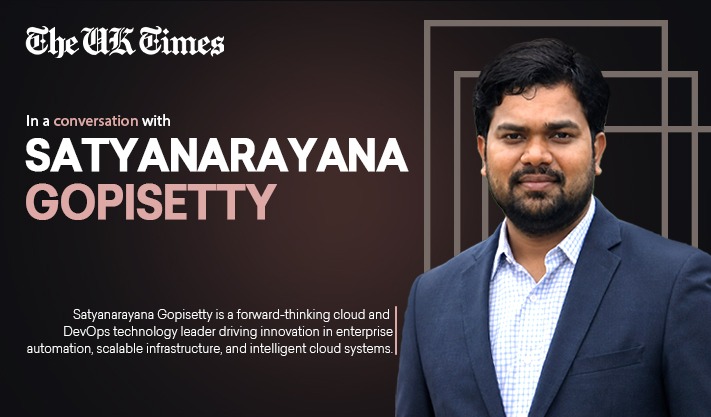 Cloud Innovation and Enterprise Automation: Satyanarayana Gopisetty’s Role in Modern Digital Transformation