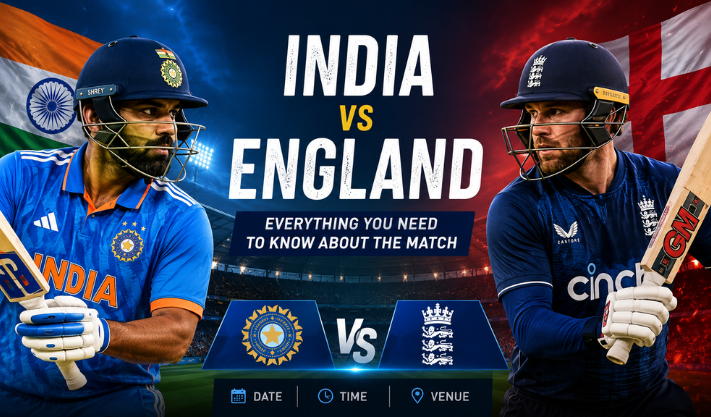 India vs England: Everything You Need to Know About the Match